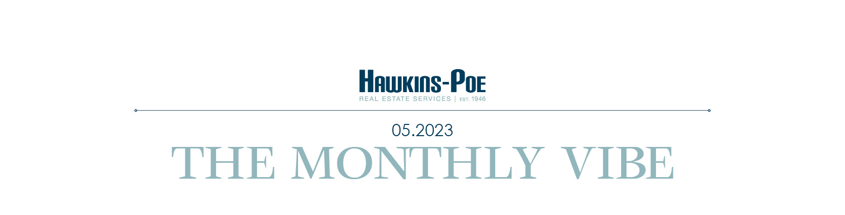 Hawkins-Poe Monthly Newsletter - May 2023